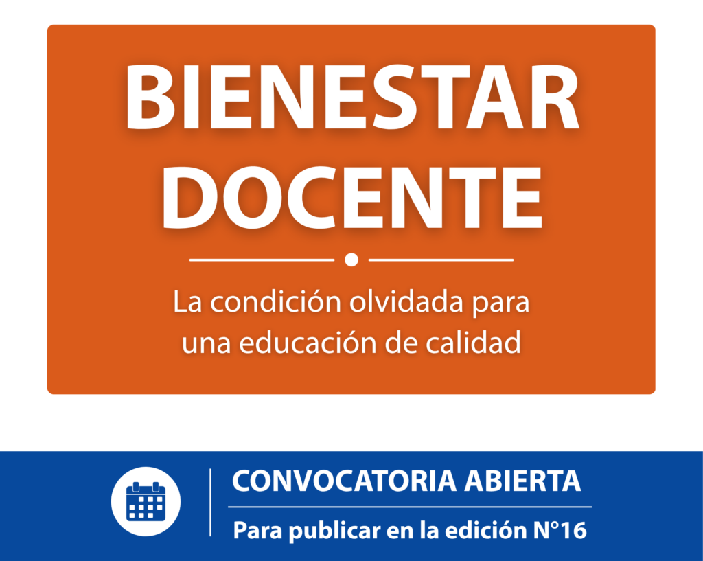 Poster-style banner: orange background with large white text 'BIENESTAR DOCENTE' and subtitle about education quality; blue section below with 'CONVOCATORIA ABIERTA' and calendar icon.